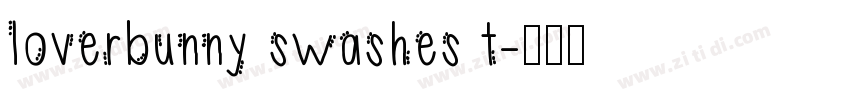 loverbunny swashes t字体转换